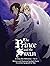 The Prince and the Swan, Vo...