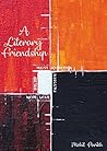 A Literary Friendship: A Short Story