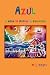 Azul: A Book of Poetry & Paintings