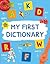 My First Dictionary (Kingfisher First Reference)