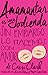 Amamantar Es Una Jodienda, Sin Embargo Lo Hacemos Con Amor by Cassi Clark