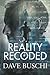 Reality Recoded