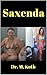 Saxenda: Is it Good for you...