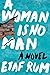 A Woman Is No Man