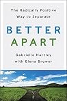 Better Apart: The...