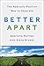Better Apart: The Radically Positive Way to Separate