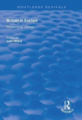 Britain in Europe (Routledge Revivals)