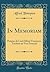 In Memoriam: Poèmes de Lord Alfred Tennyson, Traduits en Vers Français (Classic Reprint) (French Edition)