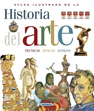 Atlas Ilustrado De La Historia Del Arte (Spanish Edition)