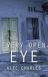 Every Open Eye (Our Shadows Will Remain)