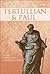 Tertullian and Paul (Pauline and Patristic Scholars in Debate)