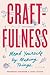 Craftfulness: Mend Yourself...