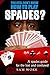 How To Play Spades Like A B...