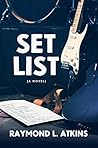Set List: A Novel
