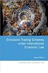 Emissions Trading Schemes under International Economic Law