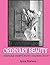 Ordinary Beauty Grayscale P...