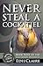 Never Steal a Cockatiel by Edie Claire