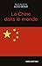 La Chine dans le monde