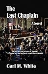 The Last Chaplain: A Novel