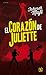 El corazón de Juliette (La piel de Juliette, #3)