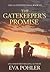 The Gatekeeper's Promise: The Gatekeeper's Saga, Book Six