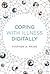 Coping with Illness Digitally