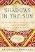 Shadows in the Sun: Healing from Depression and Finding the Light Within