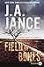 Field of Bones by J.A. Jance