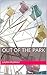 Out of the Park by Laura    Murray