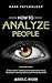 How To Analyze People by James C. Ryder