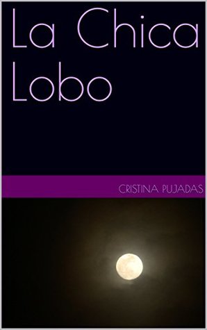La Chica Lobo (Lobos de Dóen, #1)