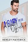 A Baby for the Officer (Boys of Rockford Series #1)