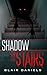 Shadow on the Stairs: Urban...