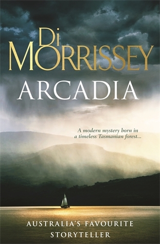 Arcadia By Di Morrissey