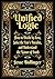 Unified Logic by Jesse Bollinger