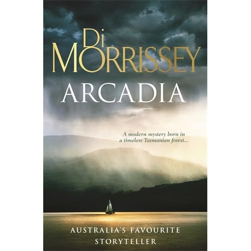 Arcadia By Di Morrissey