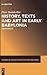 History, Texts and Art in Early Babylonia: Three Essays (Studies in Ancient Near Eastern Records (SANER), 15)