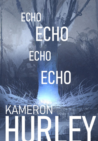 Portada de Echo Echo Echo Echo, de Kameron Hurley