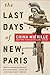 The Last Days of New Paris
