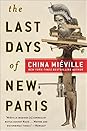 The Last Days of New Paris by China Miéville