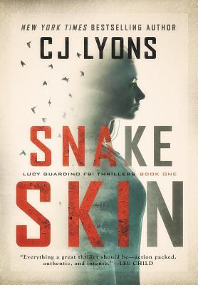 Snake Skin: A Lucy Guardino FBI Thriller