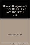Srimad Bhagavatam - Third Canto - Part Two: "The Status Quo"