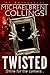 Twisted by Michaelbrent Collings