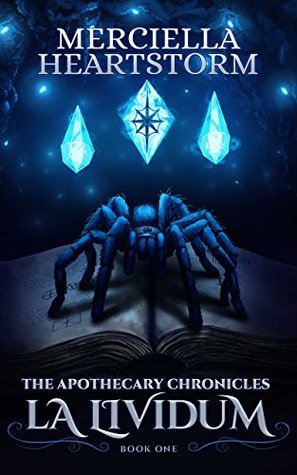 La Lividum (The Apothecary Chronicles Book 1)