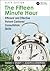 The Fifteen Minute Hour: Efficient and Effective Patient-Centered Consultation Skills, Sixth Edition