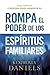 Rompa el poder de los espír...