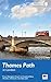 Thames Path in London: From Hampton Court to Crayford Ness: 50 miles of historic riverside walk (National Trail Guides)
