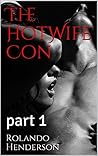 The Hot Wife Con: How i became a slut wife