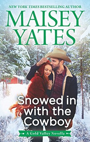 Snowed in with the Cowboy (Gold Valley, #3.5)