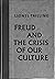 Freud And The Crisis Of Our...